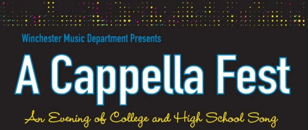 Winchester High School to host A Cappella Fest on Feb. 7